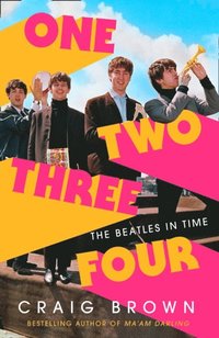 One Two Three Four: The Beatles in Time (e-bok)