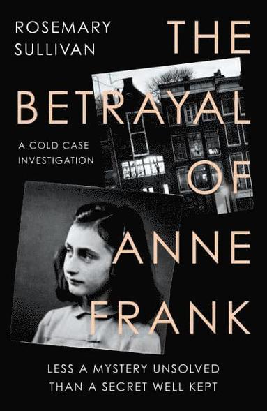 The Betrayal of Anne Frank (h�ftad)