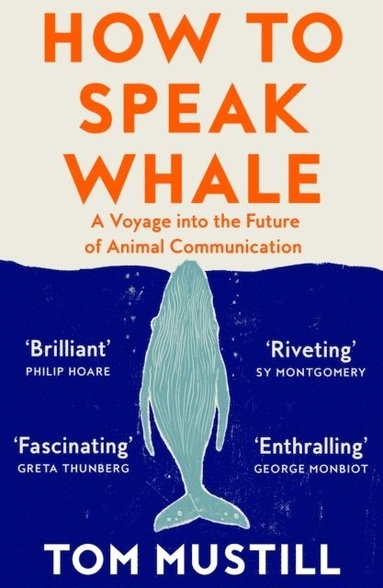 How to Speak Whale (inbunden)