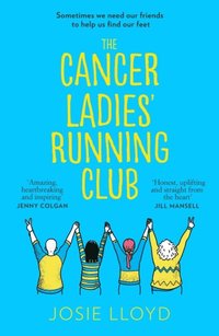 Cancer Ladies' Running Club (e-bok)