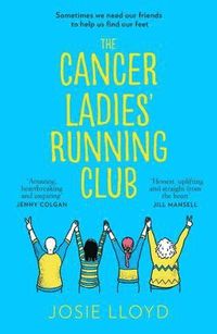 The Cancer Ladies' Running Club (häftad)