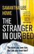 Stranger in Our Bed