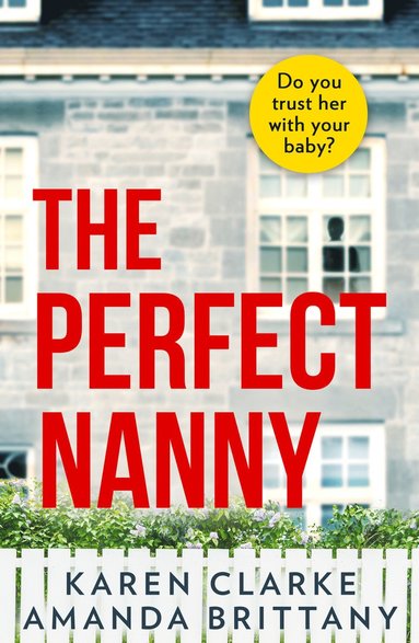 Perfect Nanny (häftad)
