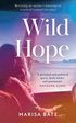 Bate, M: Wild Hope