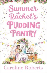 Summer at Rachel's Pudding Pantry (e-bok)