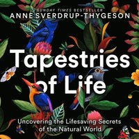 Tapestries of Life (ljudbok)