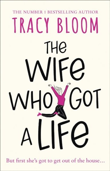 Wife Who Got a Life (e-bok)