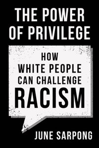 The Power of Privilege (häftad)