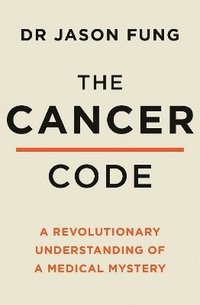 The Cancer Code (häftad)