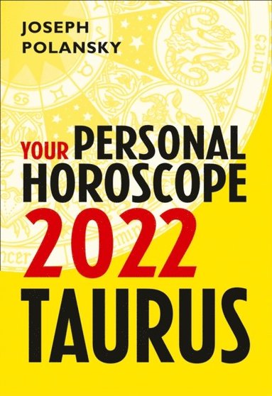 Taurus 2022: Your Personal Horoscope (hftad)