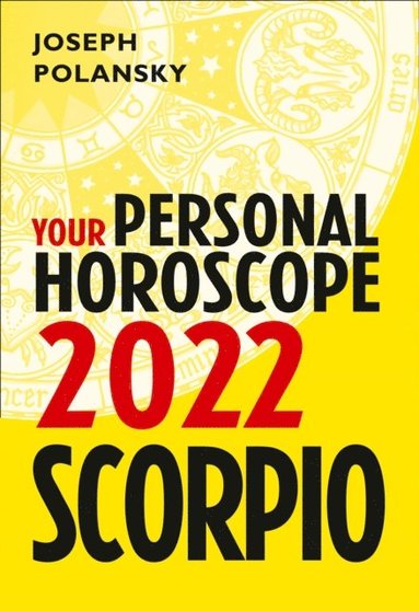 Scorpio 2022: Your Personal Horoscope (inbunden)