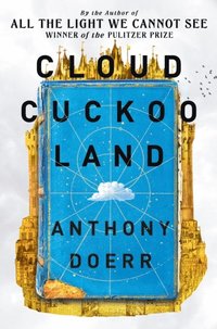 Cloud Cuckoo Land (e-bok)