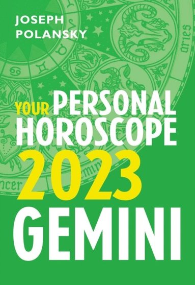 Gemini 2023: Your Personal Horoscope (hftad)