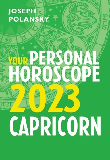 Capricorn 2023: Your Personal Horoscope (inbunden)