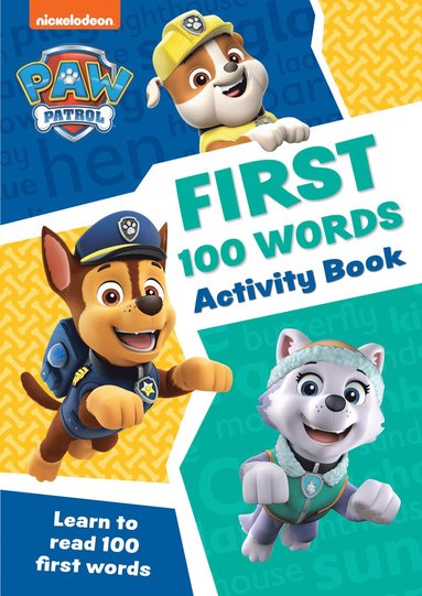 PAW Patrol First 100 Words Activity Book (häftad)