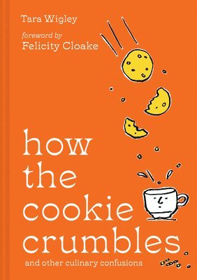 How the Cookie Crumbles (inbunden)