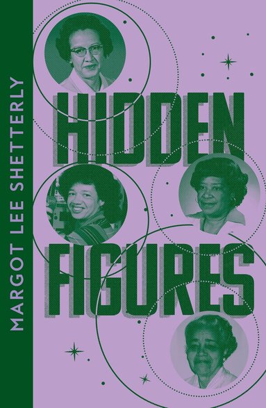 Hidden Figures (inbunden)
