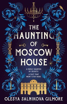 The Haunting of Moscow House (hftad)