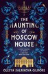 Haunting of Moscow House