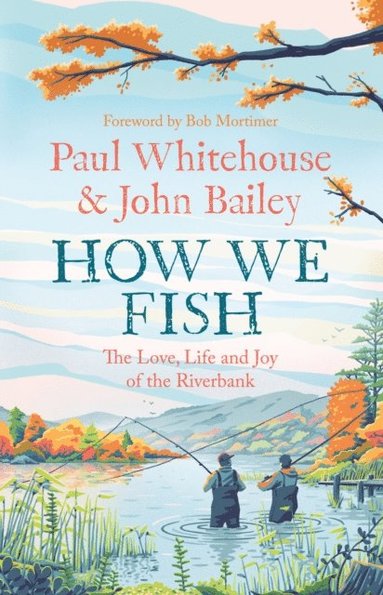 How We Fish (häftad)
