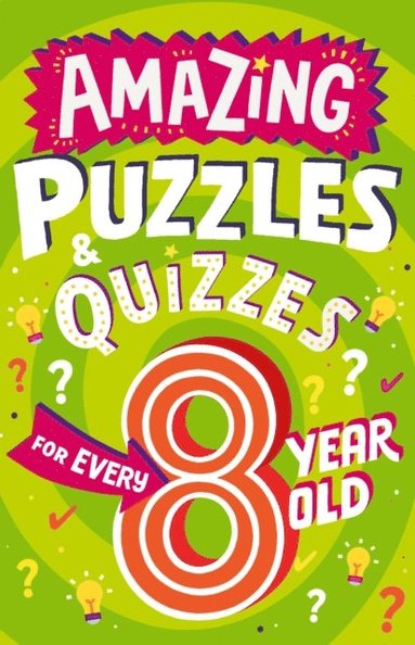 Amazing Puzzles and Quizzes for Every 8 Year Old (hftad)