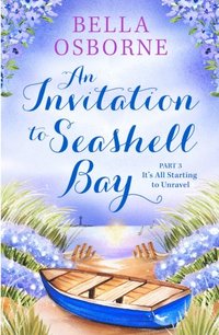 Invitation to Seashell Bay: Part 3 (e-bok)