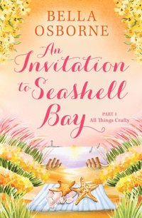 Invitation to Seashell Bay: Part 1 (e-bok)
