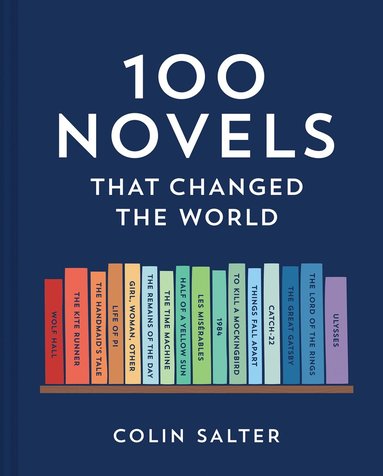 100 Novels That Changed the World (hftad)