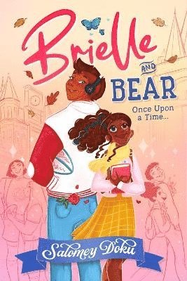 Brielle and Bear: Once Upon a Time (inbunden)