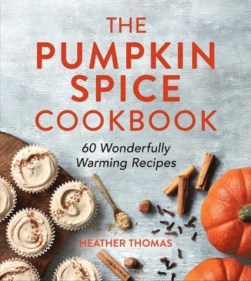 The Pumpkin Spice Cookbook (hftad)