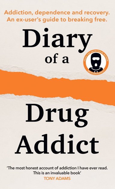 Diary of a Secret Drug Addict (h�ftad)