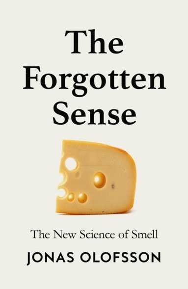 Forgotten Sense (inbunden)