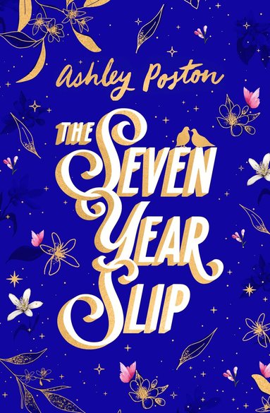 Seven Year Slip (h�ftad)