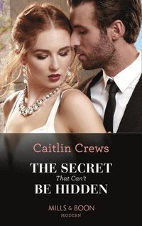 Secret That Can't Be Hidden (Mills & Boon Modern) (Rich, Ruthless & Greek, Book 1) (e-bok)