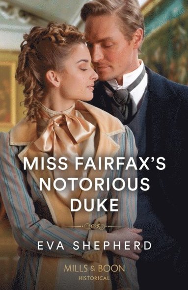 Miss Fairfax's Notorious Duke (hftad)