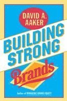 Building Strong Brands (inbunden)