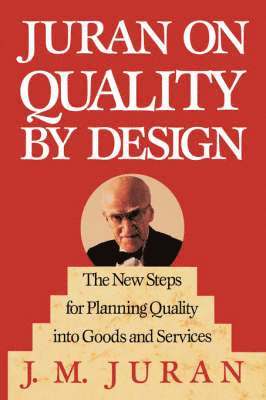 Juran on Quality by Design (inbunden)