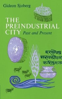 The Preindustrial City: Past and Present (hftad)