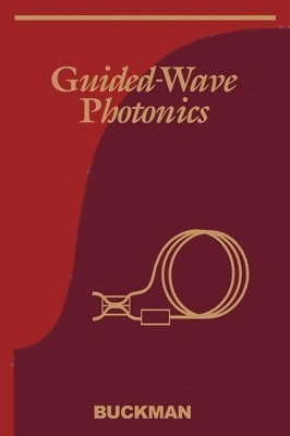Guided-Wave Photonics (inbunden)