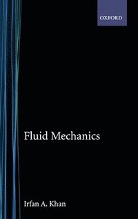 Fluid Mechanics (inbunden)