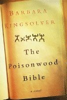 The Poisonwood Bible (hftad)