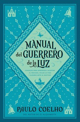 Warrior Of The Light \ Manual Del Guerrero De La Luz (spanish Edition) (hftad)