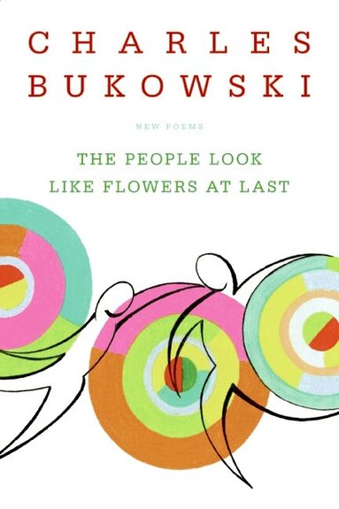 People Look Like Flowers At Last (h�ftad)