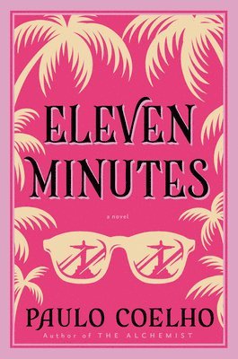 Eleven Minutes (h�ftad)