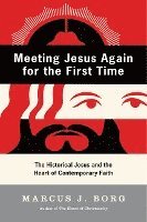Meeting Jesus Again for the First Time (häftad)
