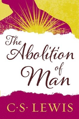 The Abolition of Man (häftad)