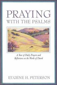 Praying with the Psalms (häftad)