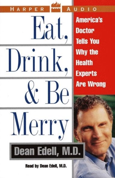 Eat, Drink, & Be Merry (ljudbok)