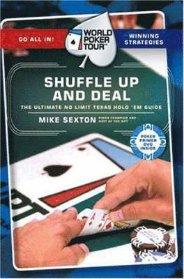 World Poker Tour(tm): Shuffle Up and Deal (häftad)