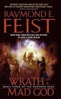 Wrath of a Mad God: Book Three of the Darkwar Saga (h�ftad)